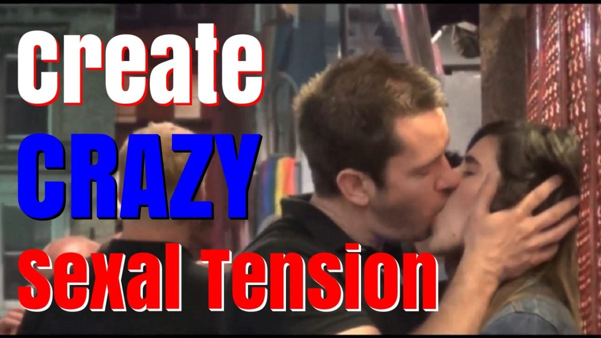 create sexual tension