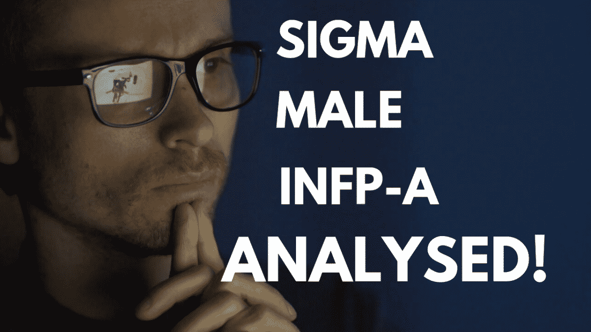 INFP A Sigma Male Can Introverts Be Attractive Confident Steve 